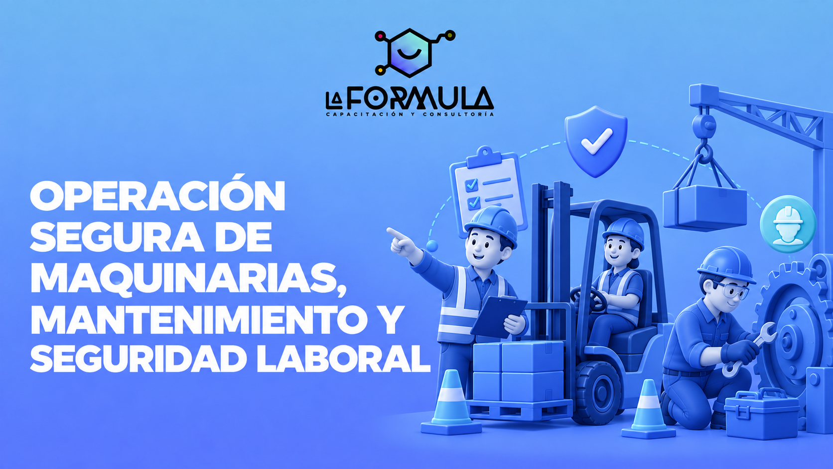 Operación Segura de Maquinarias, Mantenimiento y Seguridad Laboral